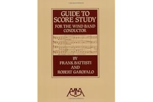 Guide to Score Study for the Wind Band Conductor