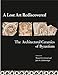 A Lost Art Rediscovered: The Architectural Ceramics of Byzantium by