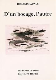 D'un bocage, l'autre
