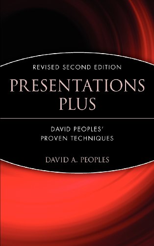Presentations Plus: David Peoples' Proven Techniques