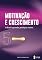 Livro MOTIVAÇÃO E CRESCIMENTO: DINHEIRO
