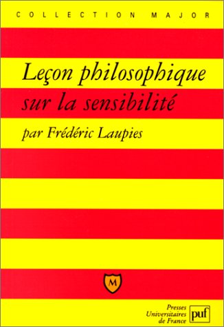 Leçon philosophique sur la sensibilité by Frédéric Laupies