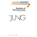 Symbols of Transformation (Collected Works of C.G. Jung Vol.5)