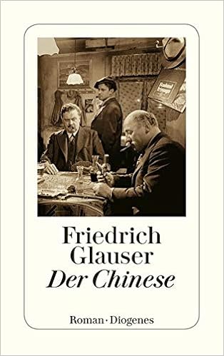 Der Chinese Detebe Amazon De Glauser Friedrich Bucher