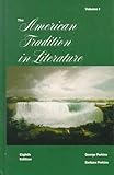 The American Tradition in Literature, , 0070493650