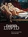 David after David: Essays on the Later Work
