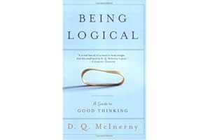 Being Logical: A Guide to Good Thinking