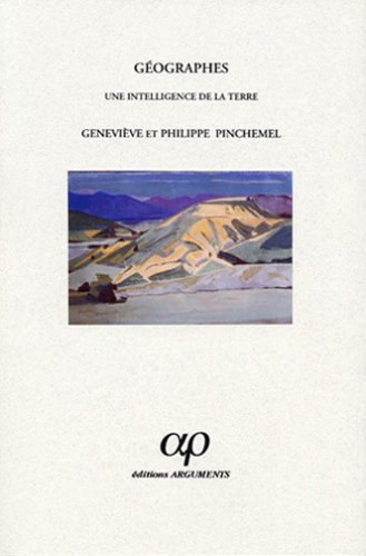 Géographes, une intelligence de la Terre