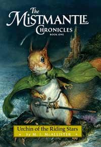 Urchin of the Riding Stars (The Mistmantle Chronicles)