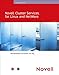 Novell Cluster Services for Linux and NetWare (Novell Press) by Rob Bastiaansen, Sander van Vugt