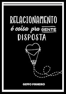 Livro Relacionamento é coisa pra gente disposta