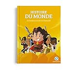 Histoire du monde : Les bouleversements de l'humanité by