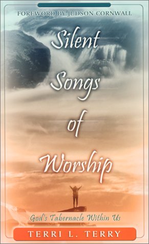 Silent Songs of Worship: God's Tabernacle Within Us