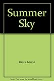 Front cover for the book Summer Sky by Kristin James