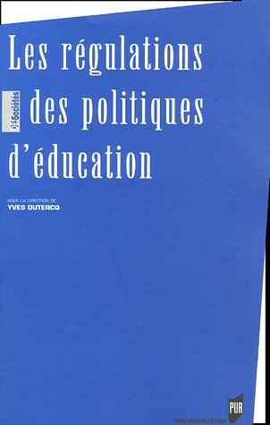 Les  régulations des politiques d'éducation