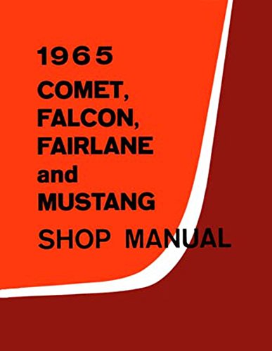 Click Here to See More Images 1965 Comet Fairlane Falcon Mustang Shop Service Repair Manual Engine Electrical