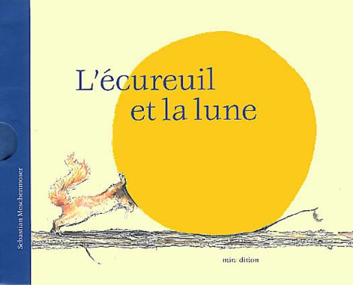 L' écureuil et la lune