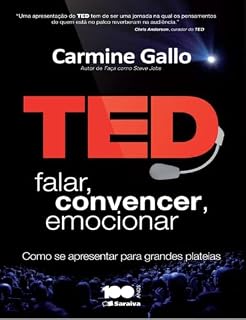 Livro TED, falar, convencer e emocionar: Como se apresentar para grandes plateias