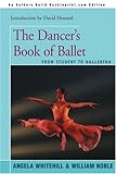Image de The Dancer's Book of Ballet: From Student to Ballerina