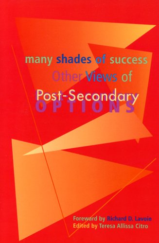 Many Shades of Success: Other Views of Post-Secondary Options