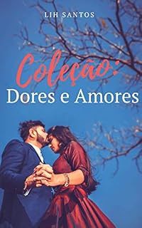 Livro Coleção: Dores e Amores