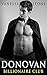 Donovan #2 (The Billionaire Club Romance) (The Billionaire Club: Donovan)