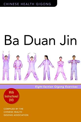 Ba Duan Jin: Eight-Section Qigong Exercises (Chinese Health Qigong)