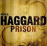 Merle Haggard Album: «Prison» (Front side)