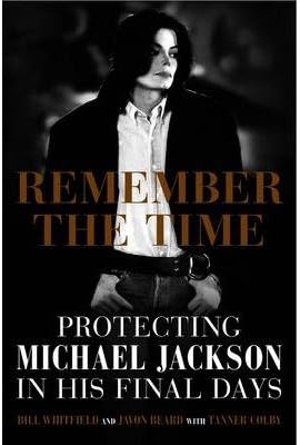 [( By Whitfield, Bill ( Author )Remember the Time: Protecting Michael Jackson in His Final Days Hardcover Jun- 03-2014 )]