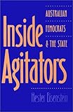 Inside Agitators : Australian Femocrats and the State, Eisenstein, Hester, 1566393884