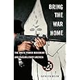 Bring the War Home: The White Power Movement and Paramilitary America
