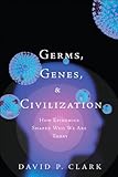 Image de Germs, Genes, & Civilization: How Epidemics Shaped Who We Are Today (FT Press Science)