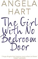 The Girl With No Bedroom Door: A True Short Story