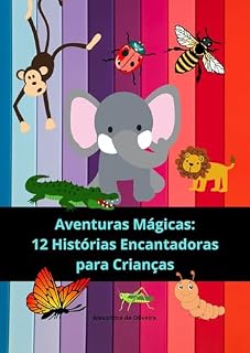 Livro Aventuras Mágicas: 12 Histórias encantadoras para crianças