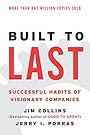 Built to Last: Successful Habits of Visionary Companies (Harper Business Essentials)