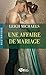 Une affaire de mariage by 
