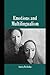 Emotions and Multilingualism (Studies in Emotion and Social Interaction)