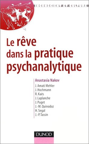Le  rêve dans la pratique psychanalytique