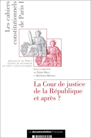 La  Cour de justice de la République et après ?