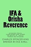 IFA & Orisha Reverence: Avoiding Fraud,Charlatans and Scams en route to Truth,Power & Wisdom by 