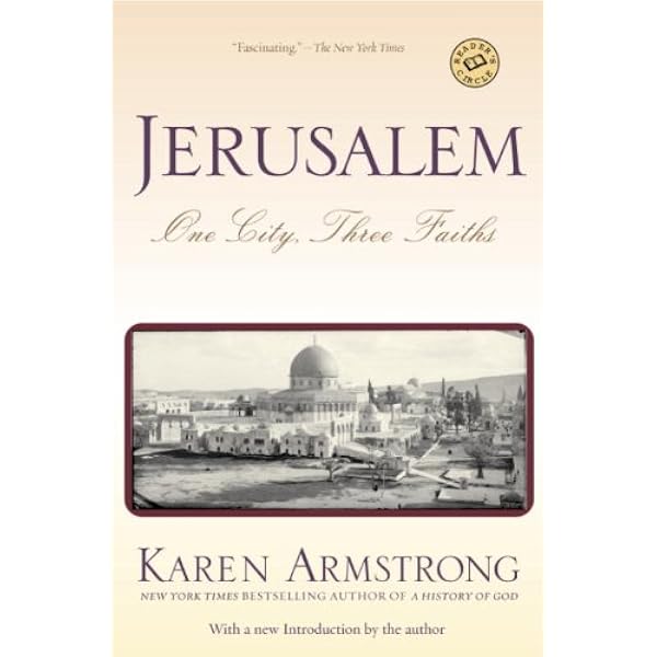 Jerusalem One City Three Faiths Kindle Edition By Armstrong Karen Religion Spirituality Kindle Ebooks Amazon Com