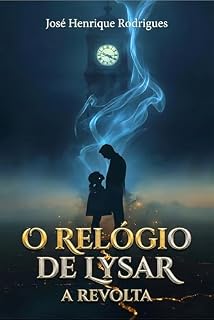 Livro O Relógio de Lysar: A Revolta