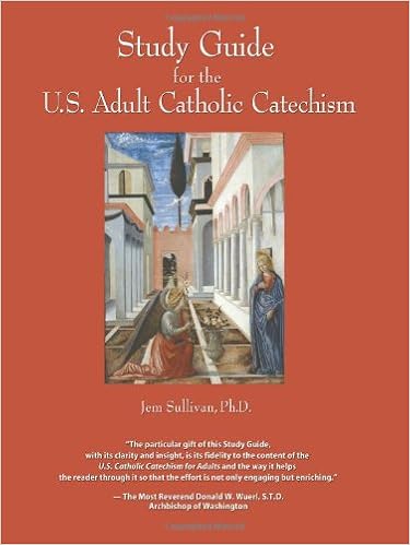 Study Guide for the U.S. Adult Catholic Catechism, by Jem Sullivan