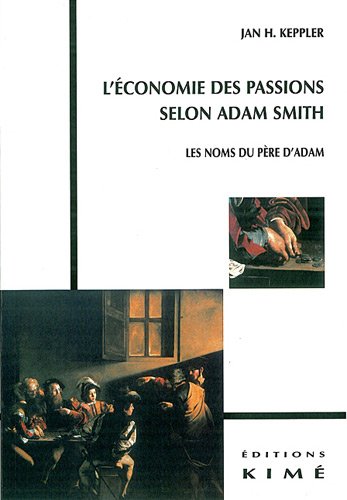 L' économie des passions selon Adam Smith