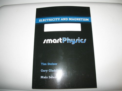 Electricity and Magnetism (Smart Physics, Preliminary version)