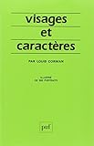 Visages et caractères: La science morphopsychologique ; illustré de 300 portraits by Corman l.