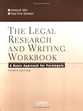 The Legal Research and Writing : A Basic Approach for Paralegals, Yelin, Andrea B. and Samborn, Hope Viner, 0735551243