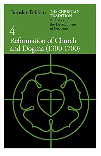 The Christian Tradition: A History of the Development of Doctrine, Vol. 4: Reformation of Church and - //medicalbooks.filipinodoctors.org