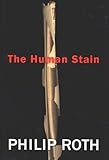 The Human Stain: A Novel (American Trilogy Book 3) by