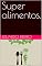 Livro Super alimentos.